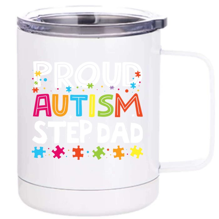 Proud Step Dad Autism Awareness Meaningful Gift Front & Back 12oz Stainless Steel Tumbler Cup