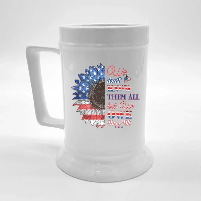 Patriotic Sunflower Dont Know Them All But We Owe Them All Cute Gift Front & Back Beer Stein