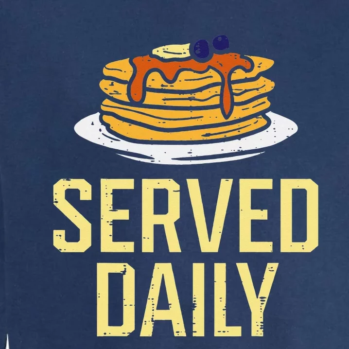 Pancakes Served Daily American Football Funny Sports Lineman Garment-Dyed Sweatshirt