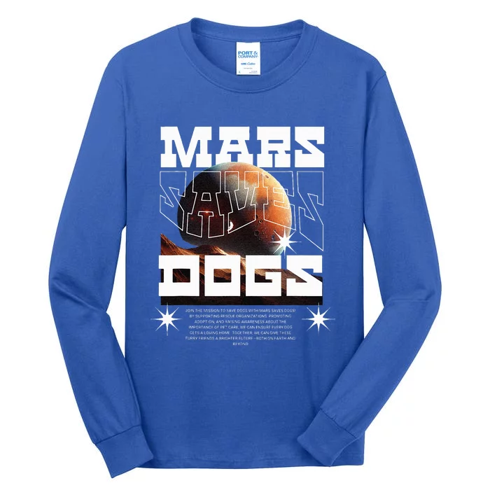 Planet Saves Dogs Tall Long Sleeve T-Shirt