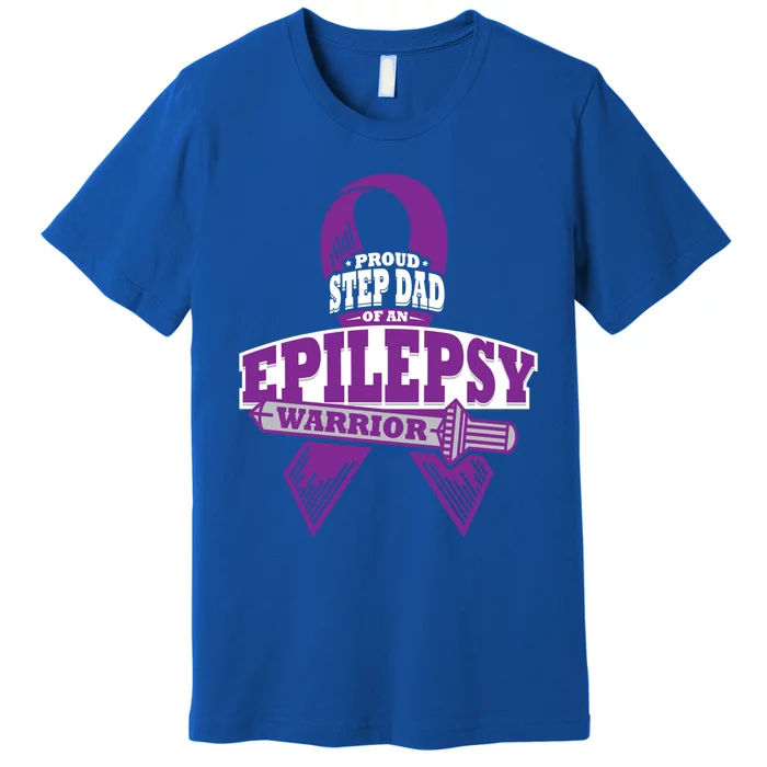 Proud Step Dad Of An Epilepsy Warrior Epilepsy Awareness Gift Premium T-Shirt