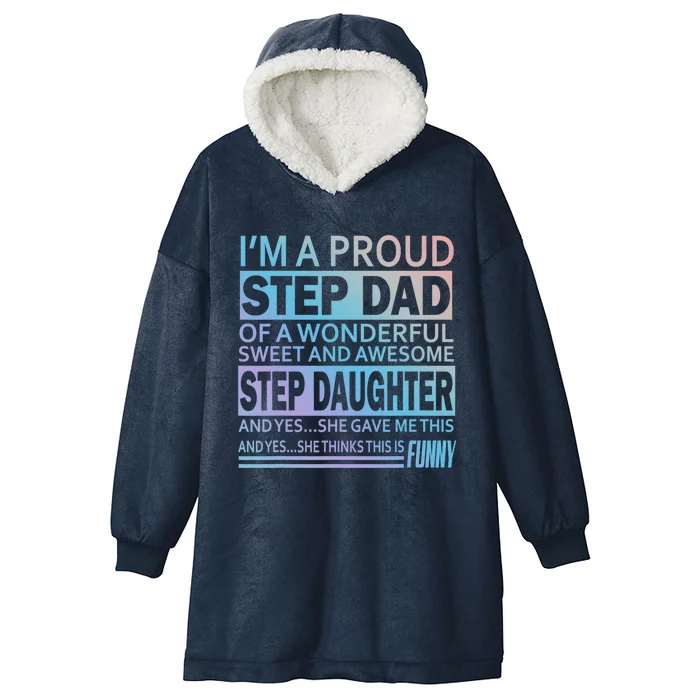 Proud Step Dad Father Day Gift For Stepdad From Stepdaughter Gift Hooded Wearable Blanket