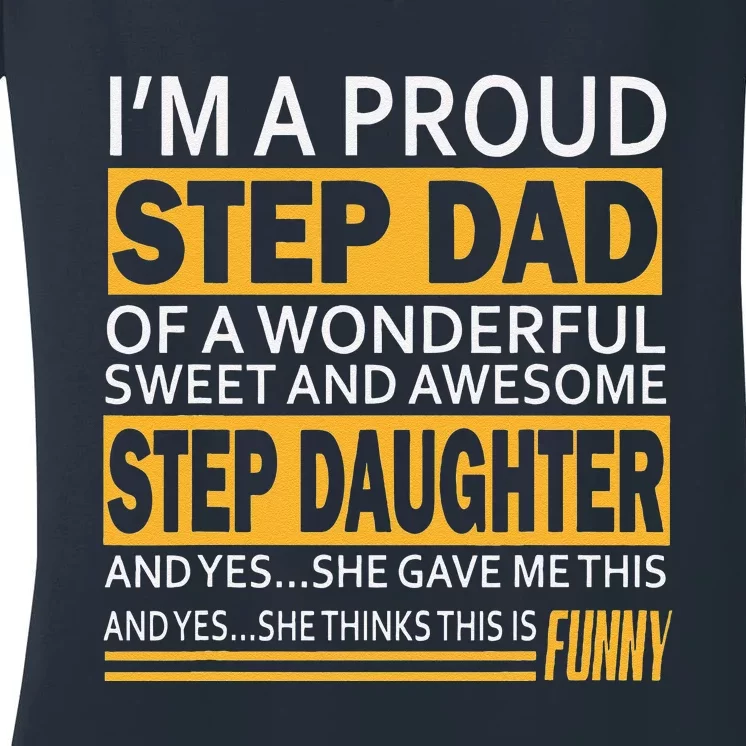 Proud Step Dad Father Day Gift For Stepdad From Stepdaughter Women's V-Neck T-Shirt