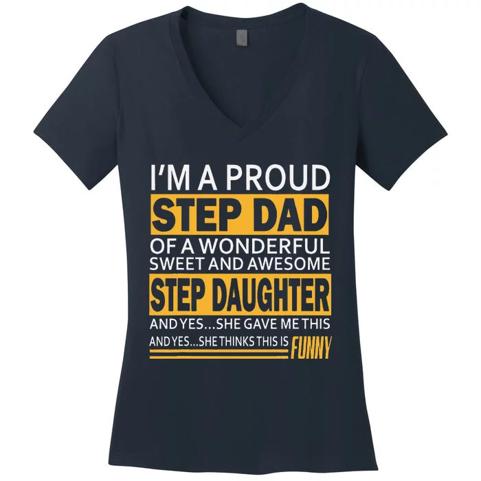 Proud Step Dad Father Day Gift For Stepdad From Stepdaughter Women's V-Neck T-Shirt