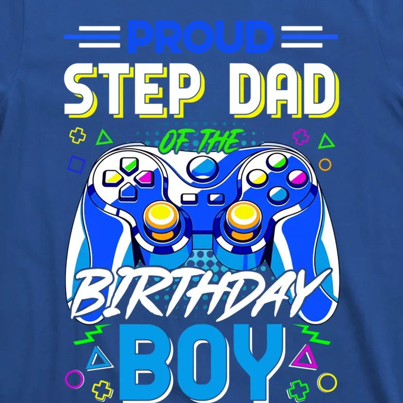 Proud Step Dad Teenager Birthday Game Controlle Gift T-Shirt