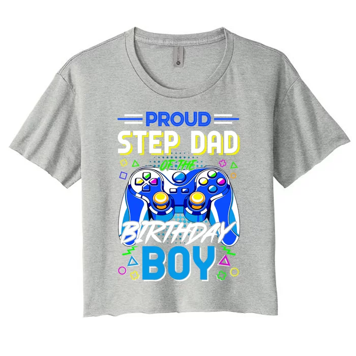 Proud Step Dad Teenager Birthday Game Controlle Gift Women's Crop Top Tee