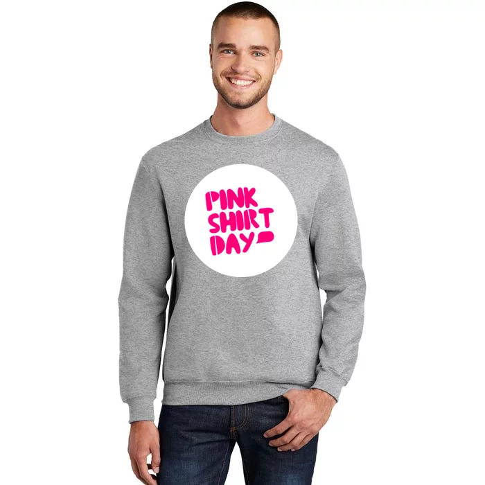 Pink Shirts Day Tall Sweatshirt