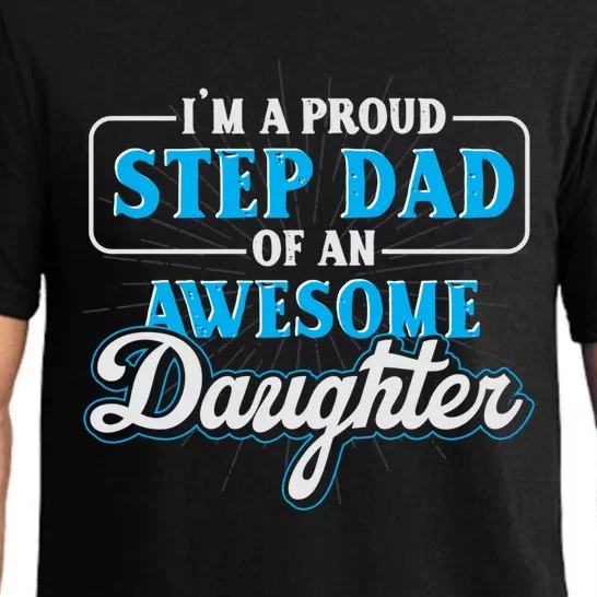 Proud Stepfather Daughter Fathers Day Proud Step Dad Gift Pajama Set