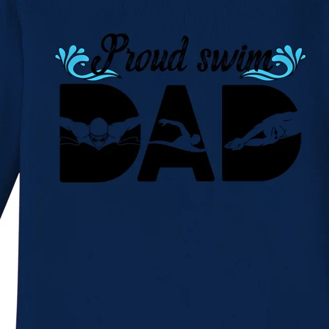 Proud Swim Dad Of A Swimmer Dad Swimming Father Great Gift Baby Long Sleeve Bodysuit