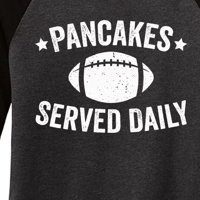 Pancakes Served Daily Funny Football Offensive Lineman Women's Tri-Blend 3/4-Sleeve Raglan Shirt