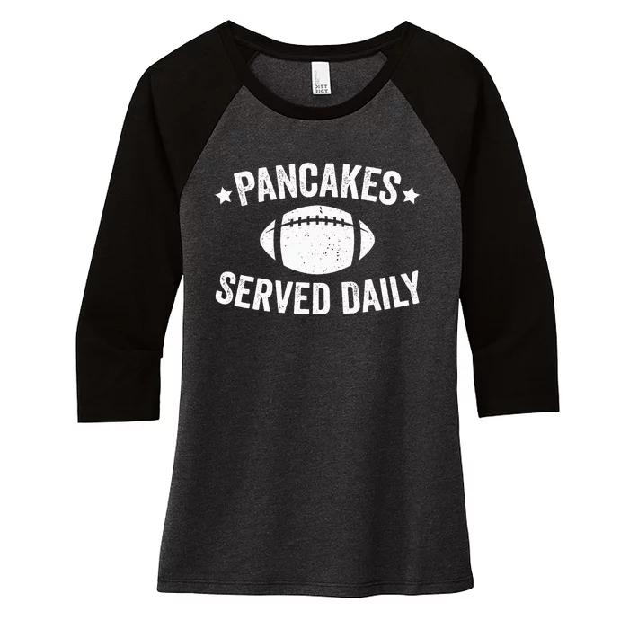 Pancakes Served Daily Funny Football Offensive Lineman Women's Tri-Blend 3/4-Sleeve Raglan Shirt