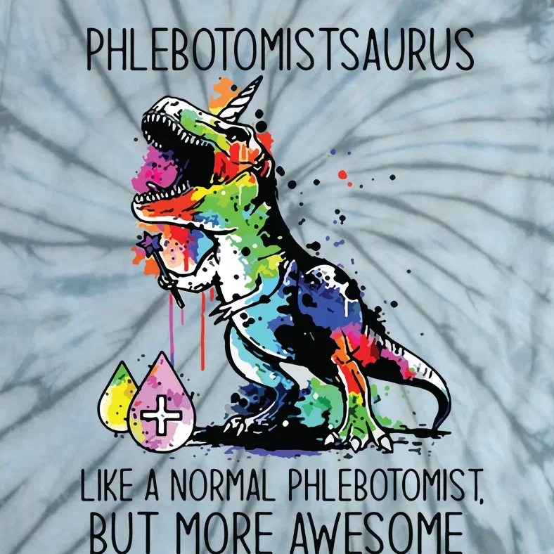 Phlebotomist Saurus Dinosaur TRex Tie-Dye T-Shirt