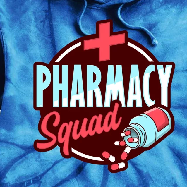 Pharmacy Squad Design Pharmacist Great Gift Tie Dye Hoodie