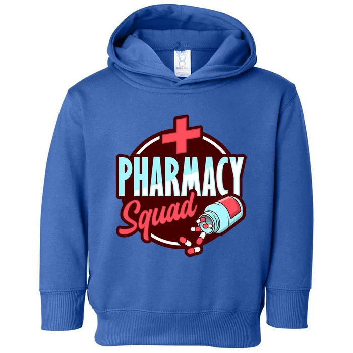 Pharmacy Squad Design Pharmacist Great Gift Toddler Hoodie