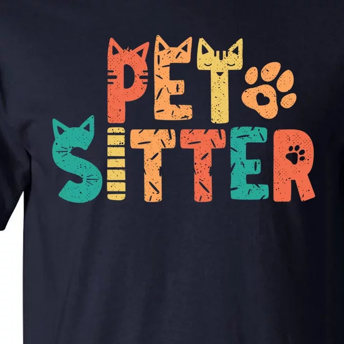 Pet Sitter Dog Watcher Walker Groomer Tall T-Shirt