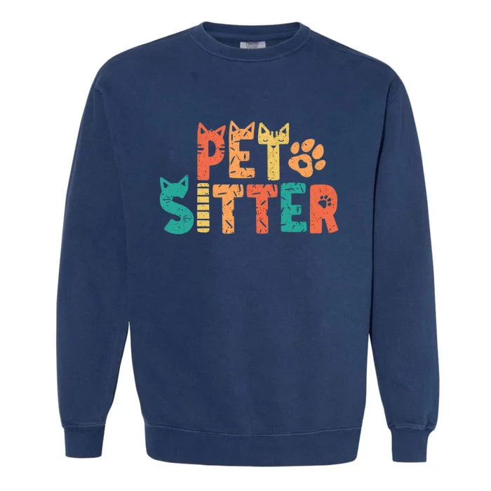 Pet Sitter Dog Watcher Walker Groomer Garment-Dyed Sweatshirt