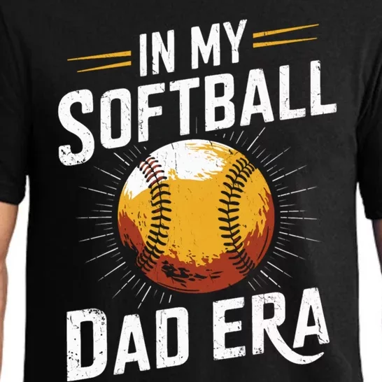 Proud Softball Dad Softball Dads In My Softball Dad Era Gift Pajama Set