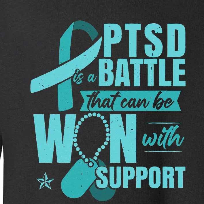 Posttraumatic Stress Disorder Support PTSD Toddler Sweatshirt