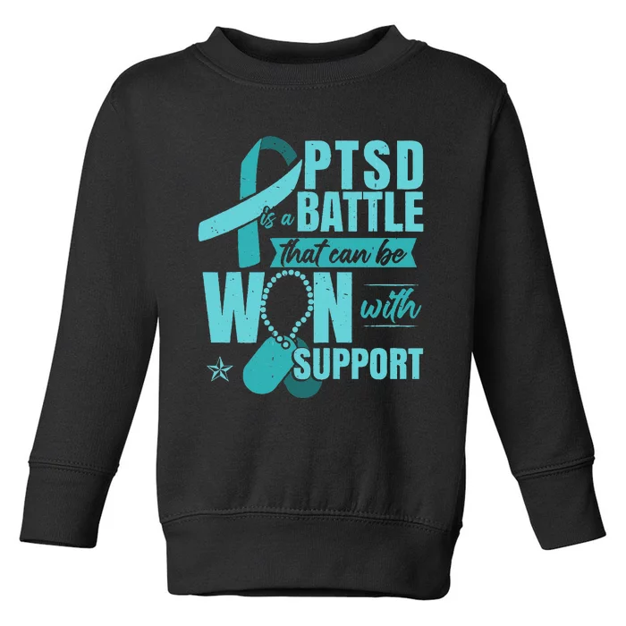 Posttraumatic Stress Disorder Support PTSD Toddler Sweatshirt