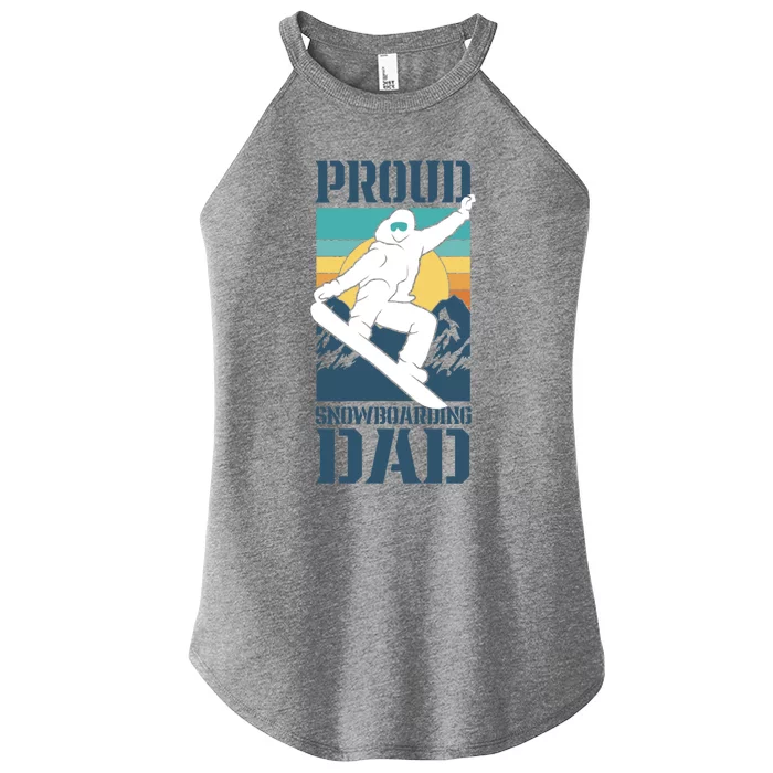 Proud Snowboarding Dad Father Snowboarder Snowboard Daddy Gift Women’s Perfect Tri Rocker Tank