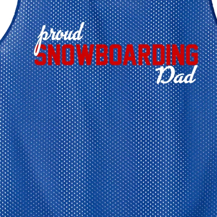 Proud Snowboarding Dad Gift Mesh Reversible Basketball Jersey Tank