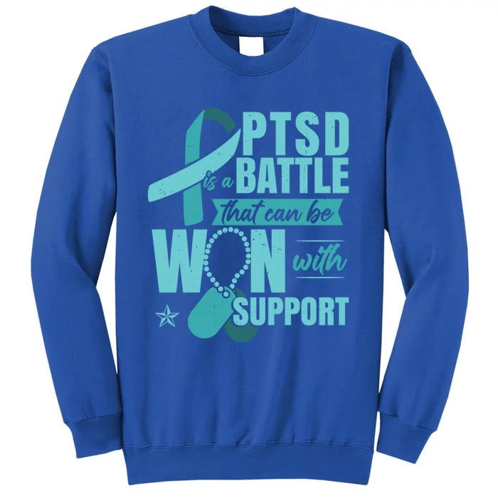 Posttraumatic Stress Disorder Support Ptsd Cool Gift Tall Sweatshirt