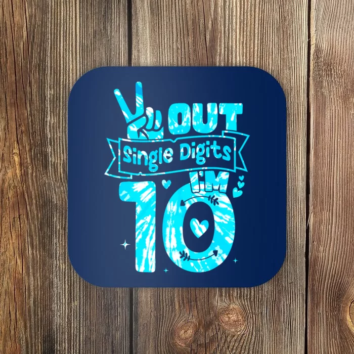 Peaceout Single Digits IM 10 Digits Tie Dye Birthday Girl Coaster