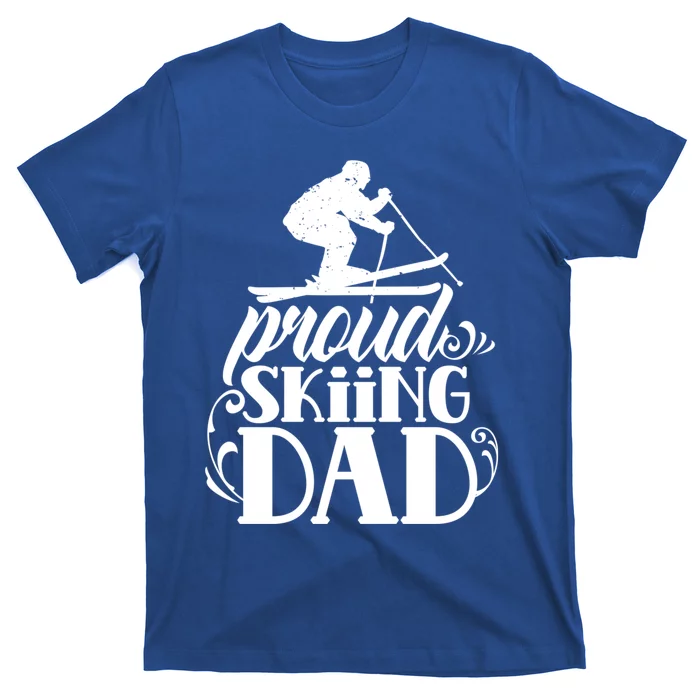 Proud Skiing Dad Skier Father Ski Daddy Papa Father's Day Gift T-Shirt