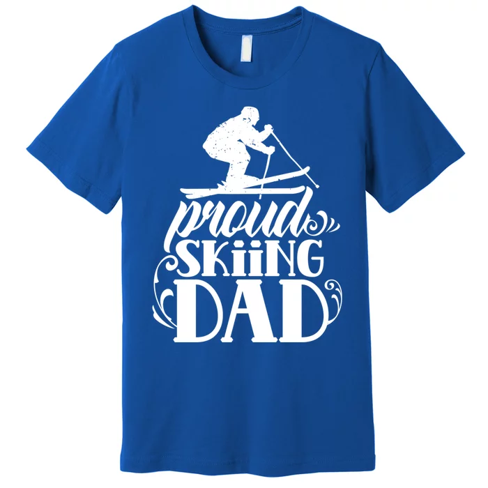 Proud Skiing Dad Skier Father Ski Daddy Papa Father's Day Gift Premium T-Shirt