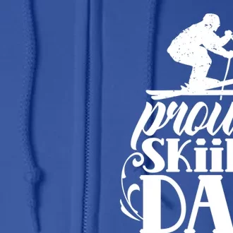 Proud Skiing Dad Skier Father Ski Daddy Papa Father's Day Gift Full Zip Hoodie