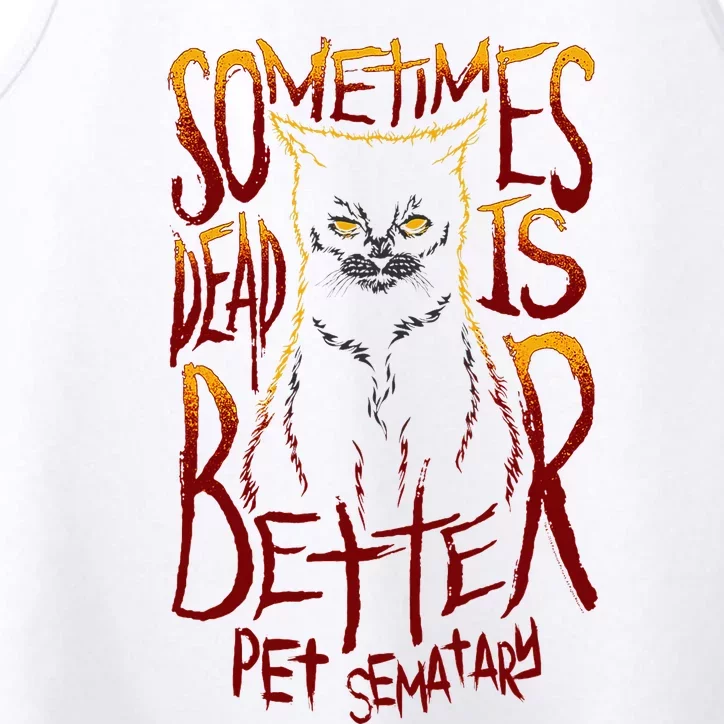 Pet Semetary Dead Is Better Performance Tank