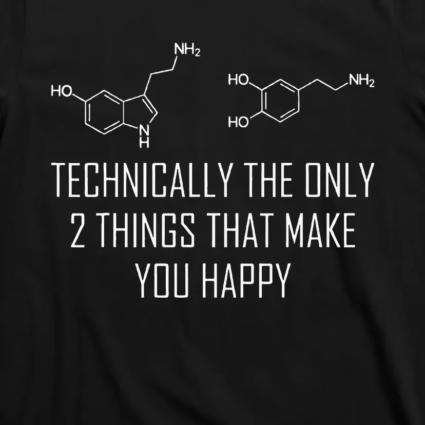 Psychology Serotonin Dopamine Chemical Formula Psychologist T-Shirt