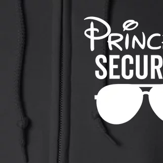 Princess Security Dad Boyfriend Husband Pregnancy Full Zip Hoodie