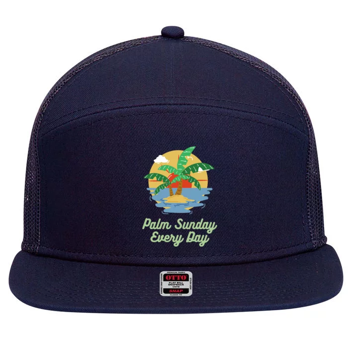 Palm Sunday Every Day: Funny Island Christian Beach Gift 7 Panel Mesh Trucker Snapback Hat