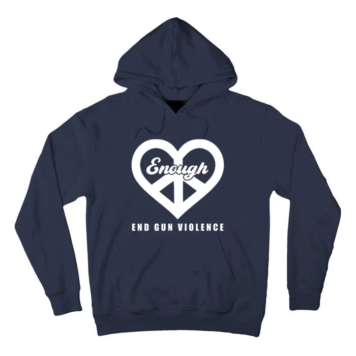 Peace Sign Enough End Gun Violence Tall Hoodie