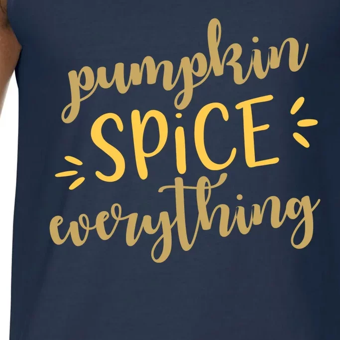 Pumpkin Spice Everything Comfort Colors® Tank Top