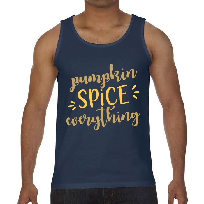 Pumpkin Spice Everything Comfort Colors® Tank Top