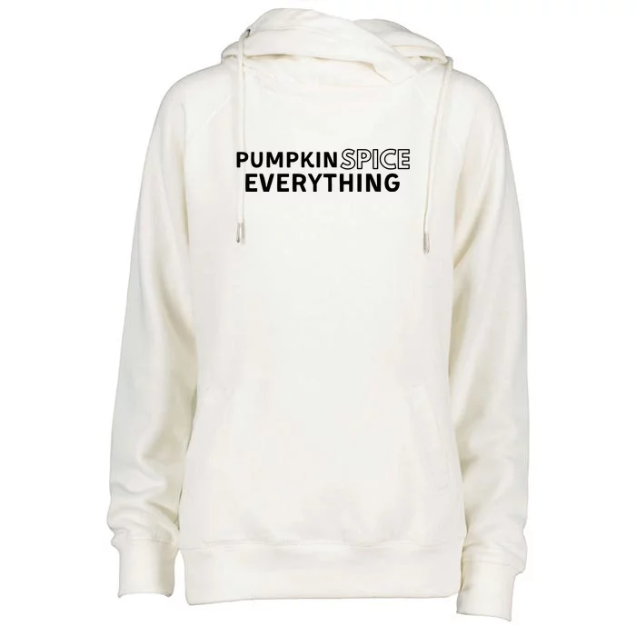 Pumpkin Spice Everything Womens Funnel Neck Pullover Hood