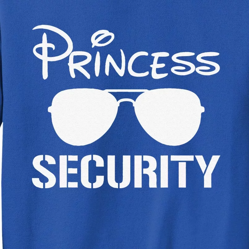 Princess Security Funny Birthday Halloween Party Design Sweatshirt