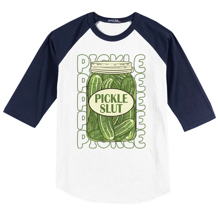 Pickle Slut Funny Pickle Lover Baseball Sleeve Shirt