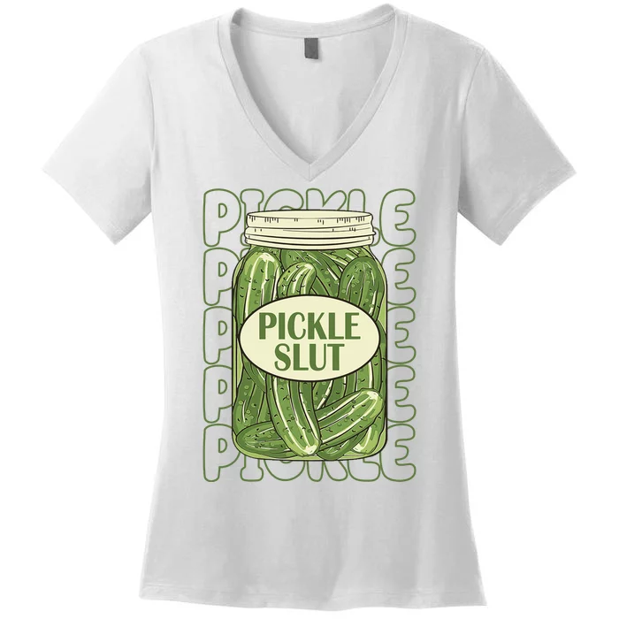 Pickle Slut Funny Pickle Lover Women's V-Neck T-Shirt