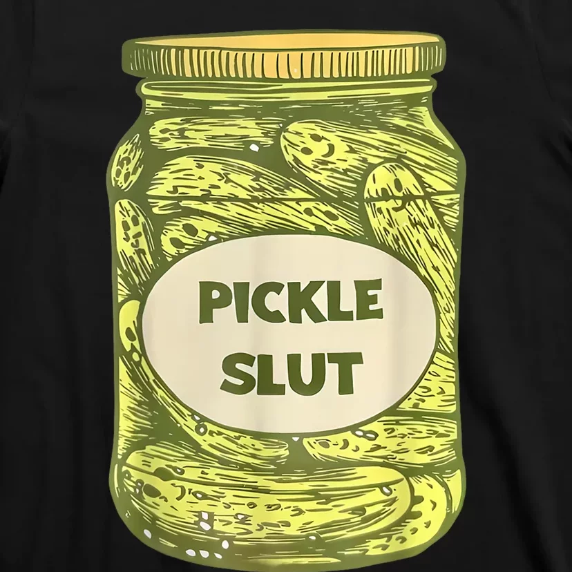 Pickle Slut Funny Canned Pickles T-Shirt