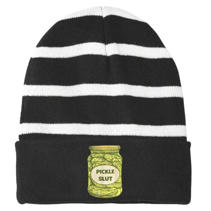 Pickle Slut Funny Canned Pickles Striped Beanie with Solid Band