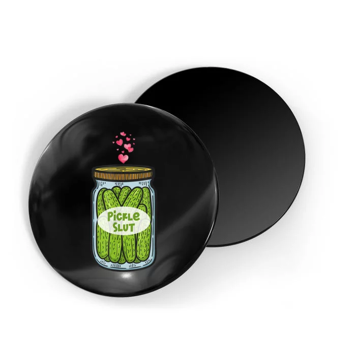 Pickle Slut Funny Canned Pickles Magnet