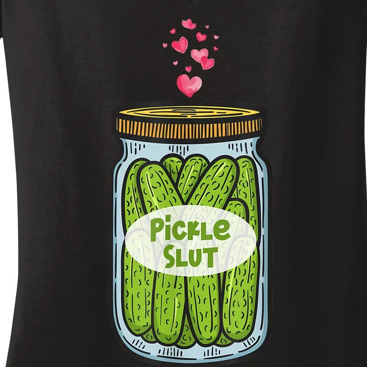 Pickle Slut Funny Canned Pickles Women's V-Neck T-Shirt