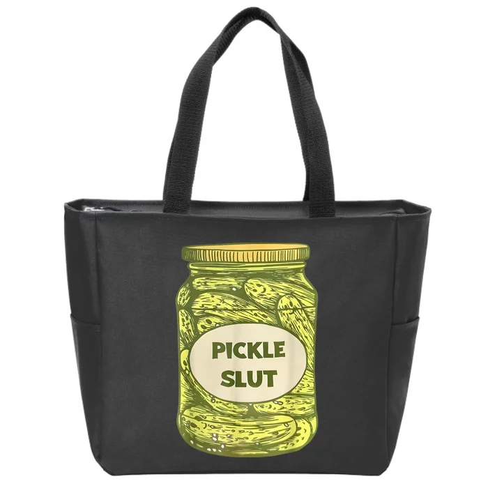 Pickle Slut Funny Canned Pickles Zip Tote Bag