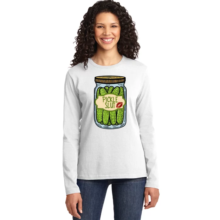 Pickle Slut Funny Pickle Slut Who Loves Pickles Apaprel Ladies Long Sleeve Shirt