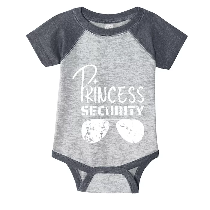 Princess Security Funny Birthday Party Dad Father Girl Infant Baby Jersey Bodysuit