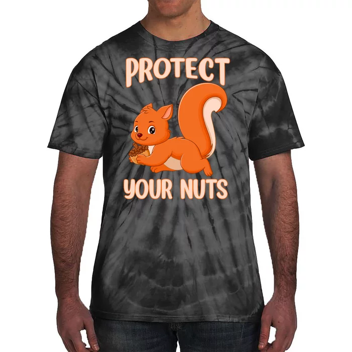 Perfect Squirrel Funny Squirrel Protect Your Nuts Tie-Dye T-Shirt