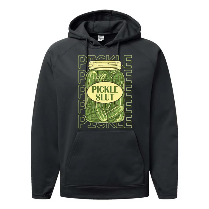 Pickle Slut Funny Pickle Slut Who Loves Pickles Apaprel Performance Fleece Hoodie